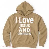 I Love Jesus And UMPIRES For UMPIRE Hoodie thumb 0
