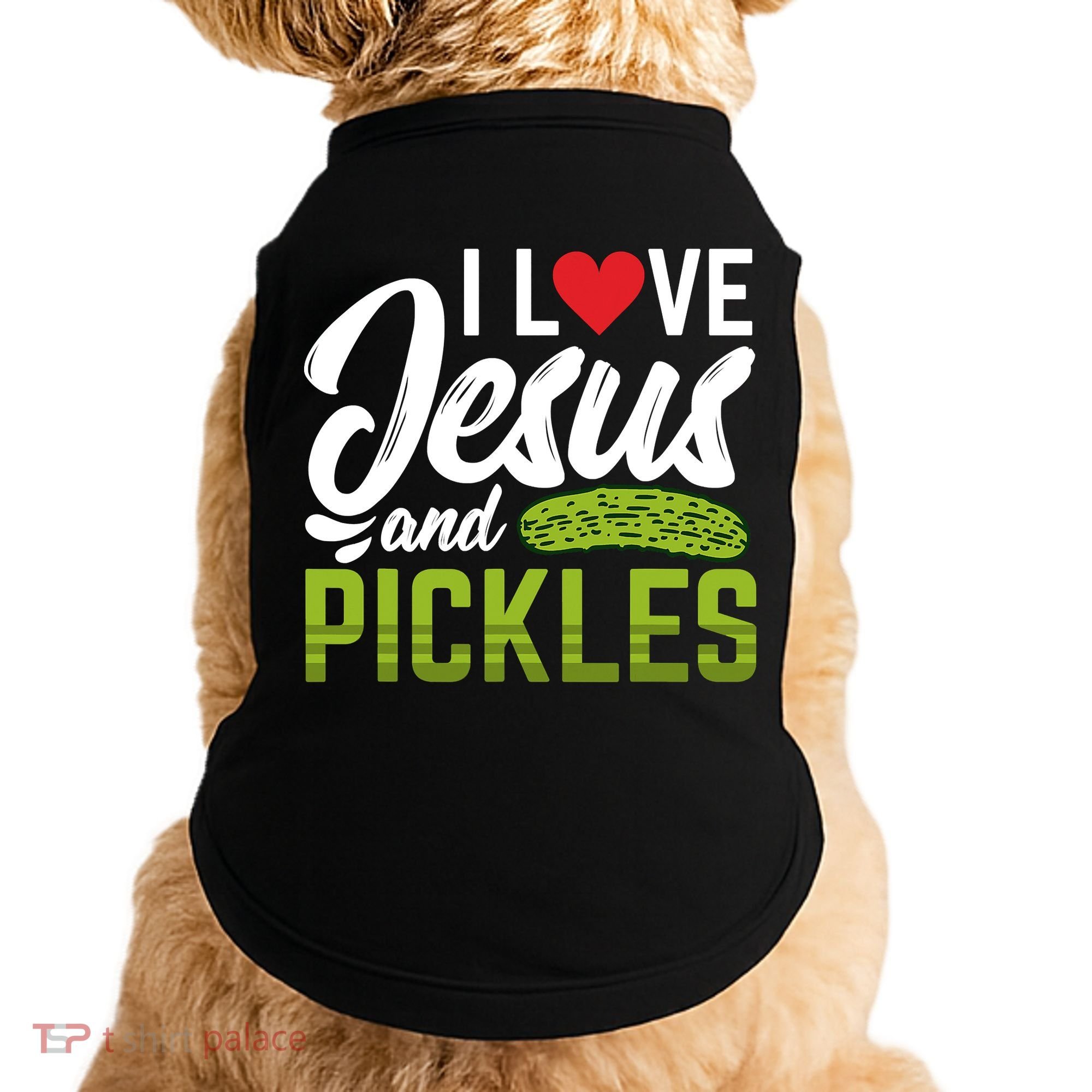 I Love Jesus And Pickles Funny Christian Doggie Tank