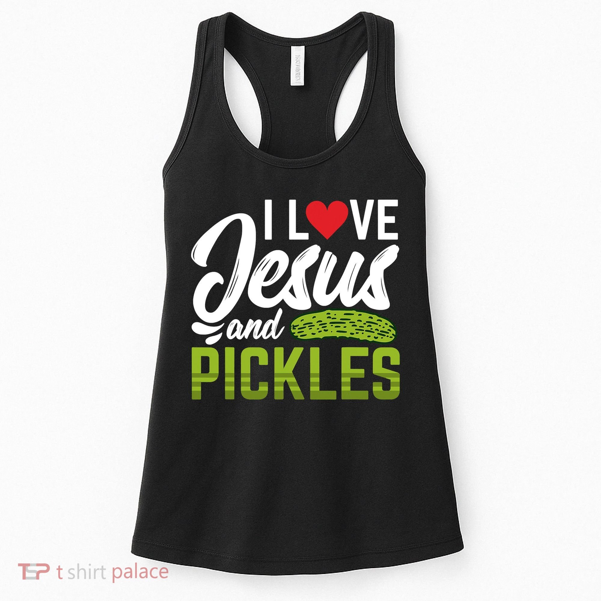 I Love Jesus And Pickles Funny Christian Women's Tank Top