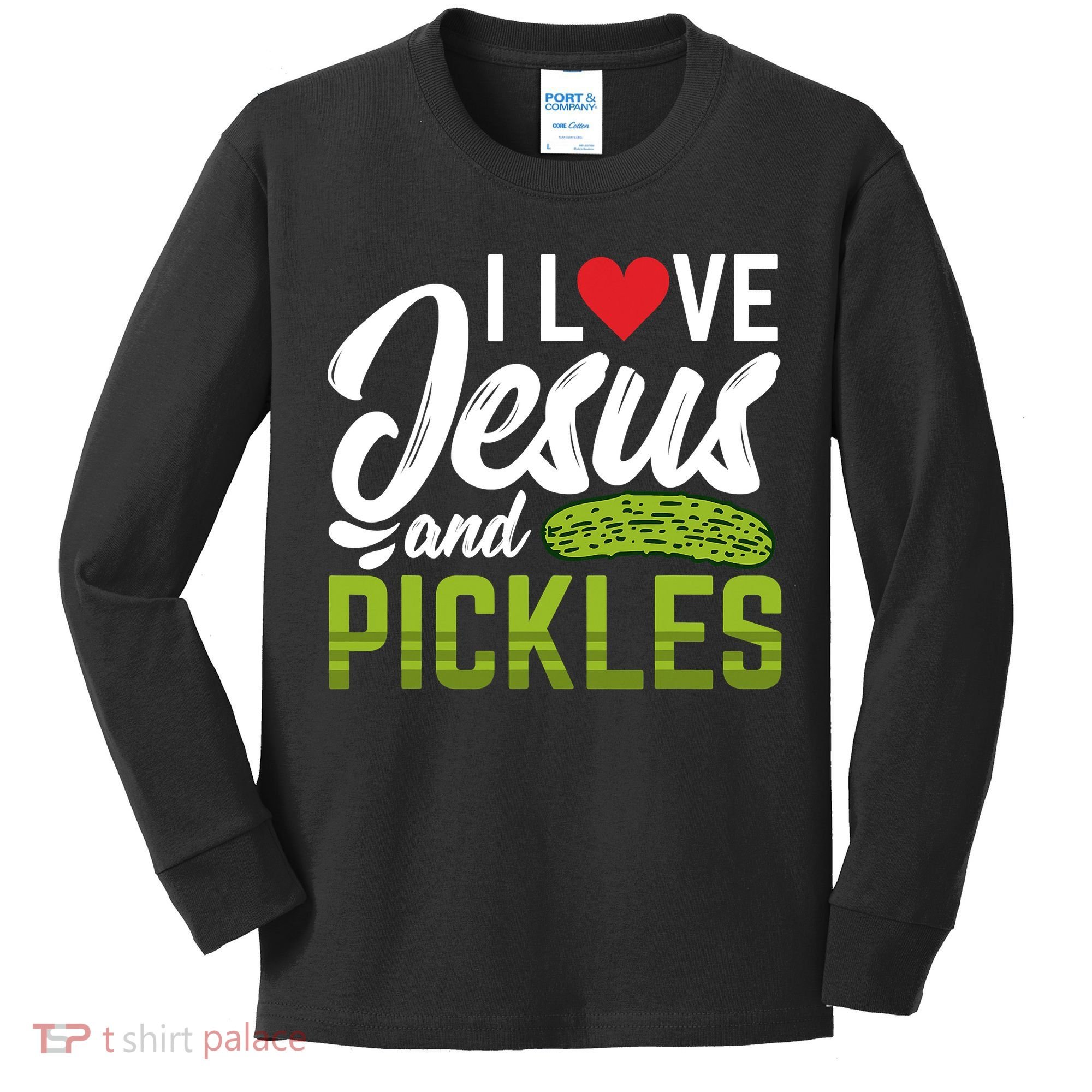 I Love Jesus And Pickles Funny Christian Kids Long Sleeve Shirt