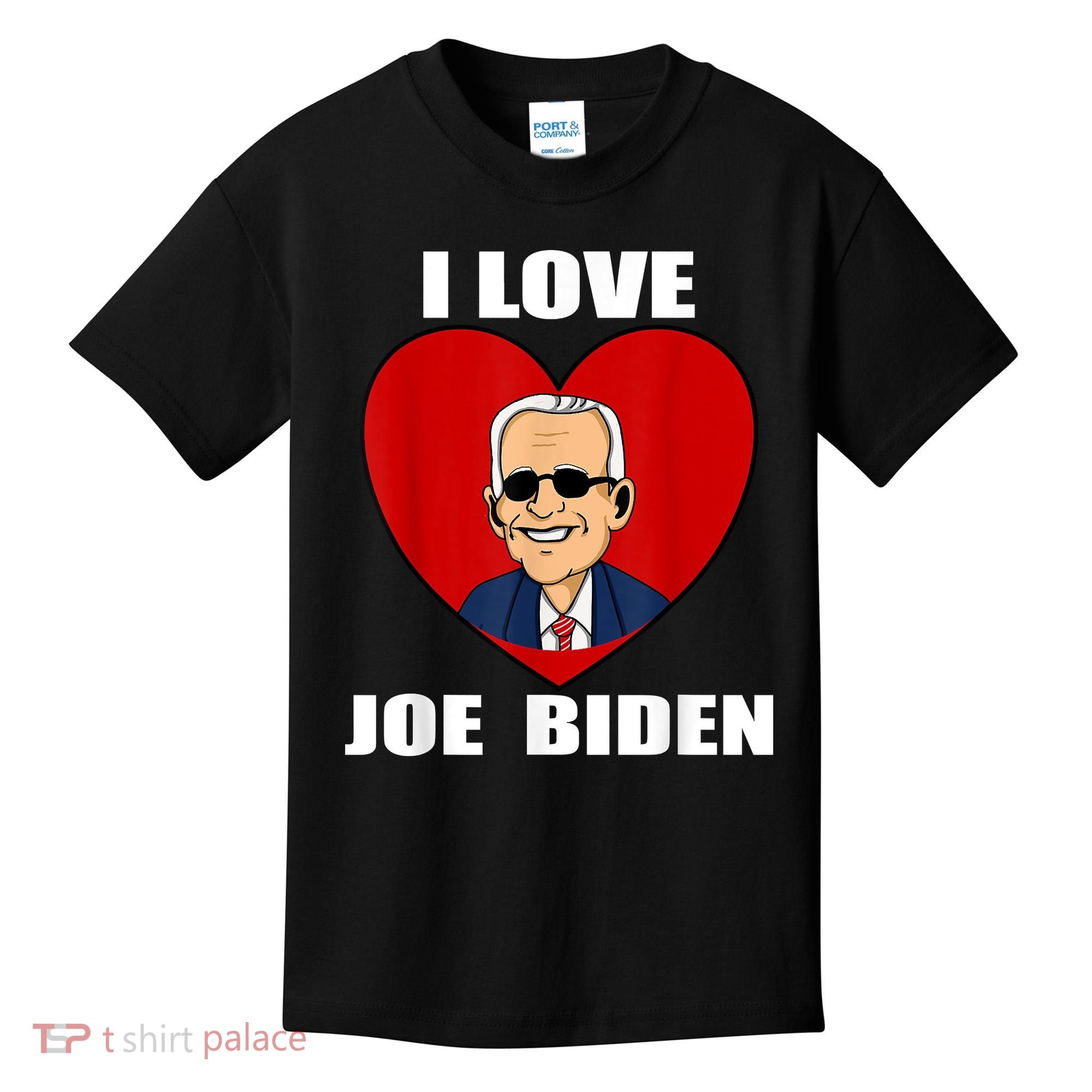 I Love Joe Biden Heart – Pro President Joe Biden Kids T-Shirt