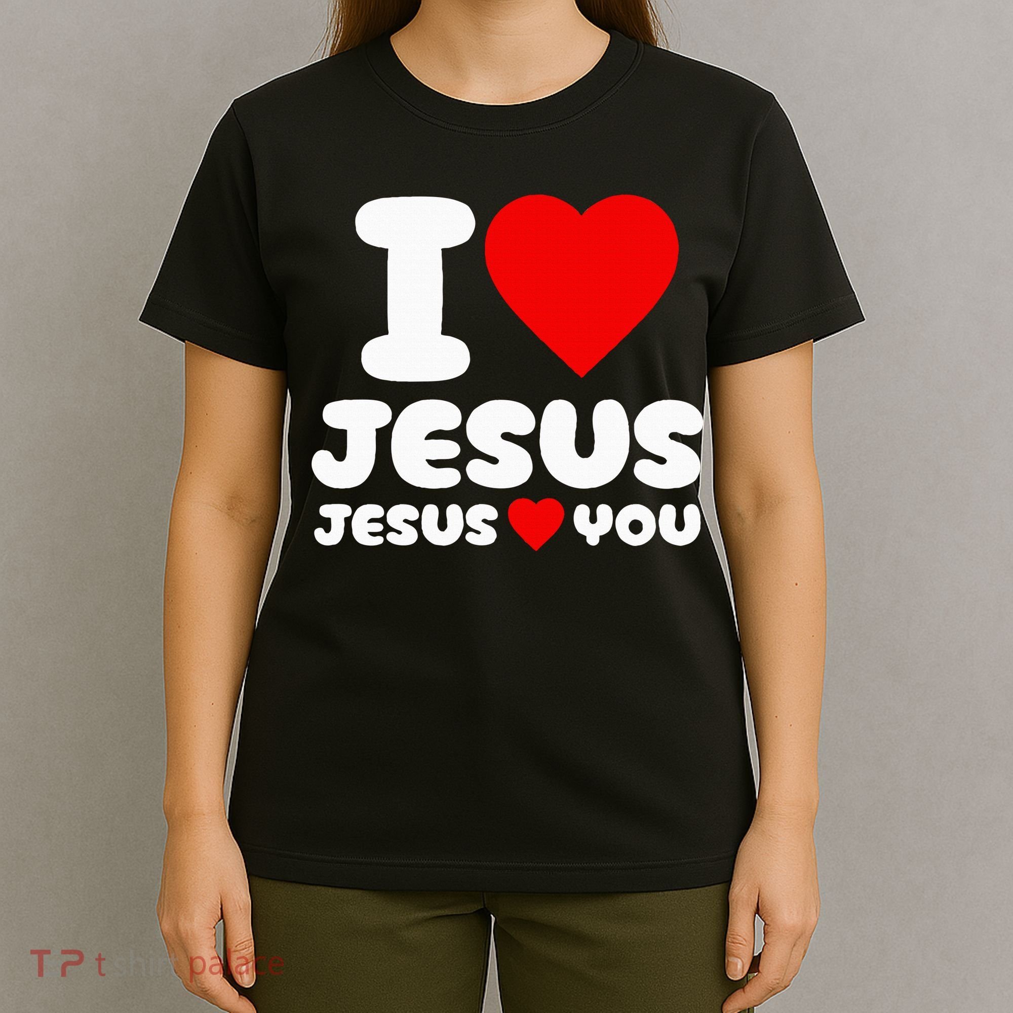 I Love Jesus And Jesus Loves You Christian T-Shirt