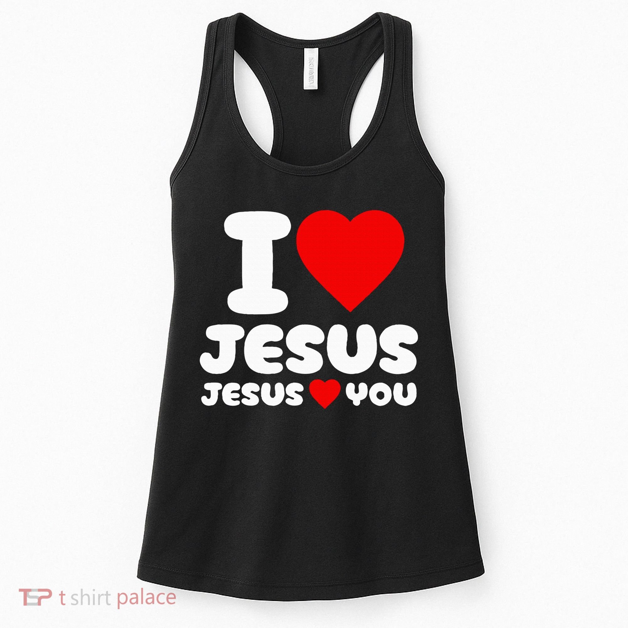 I Love Jesus And Jesus Loves You Christian Women's Tank Top