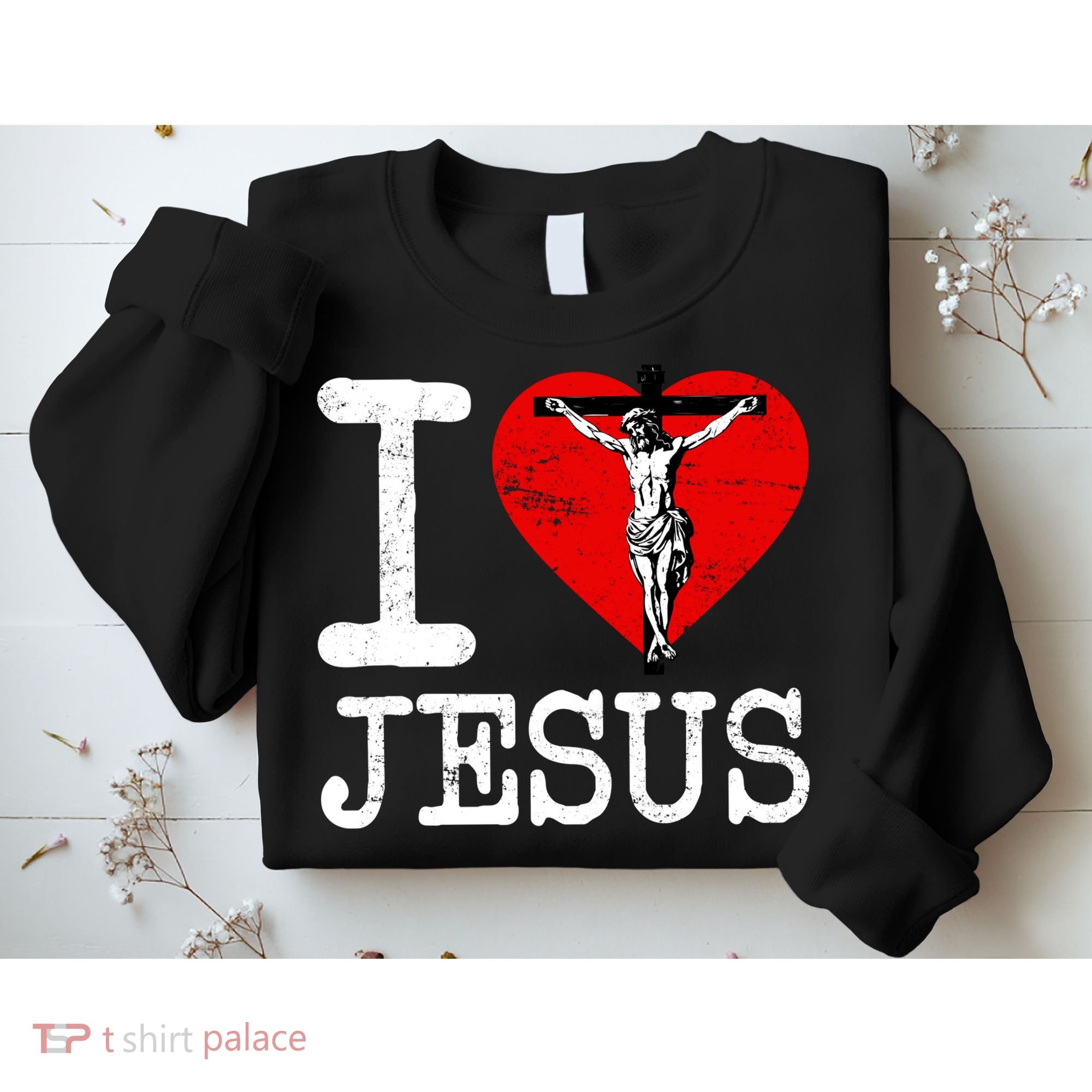 I Love Jesus Heart Cross Christain Faith Christ Sweatshirt