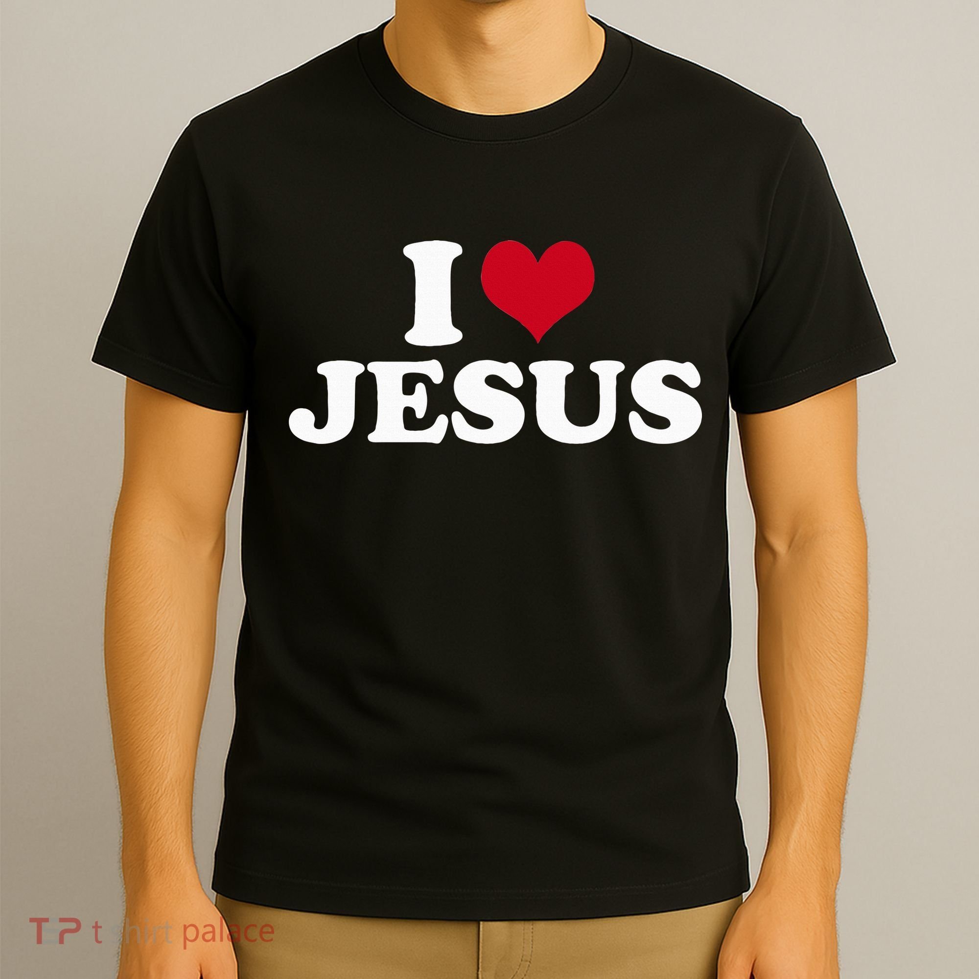I Love Jesus  T-Shirt
