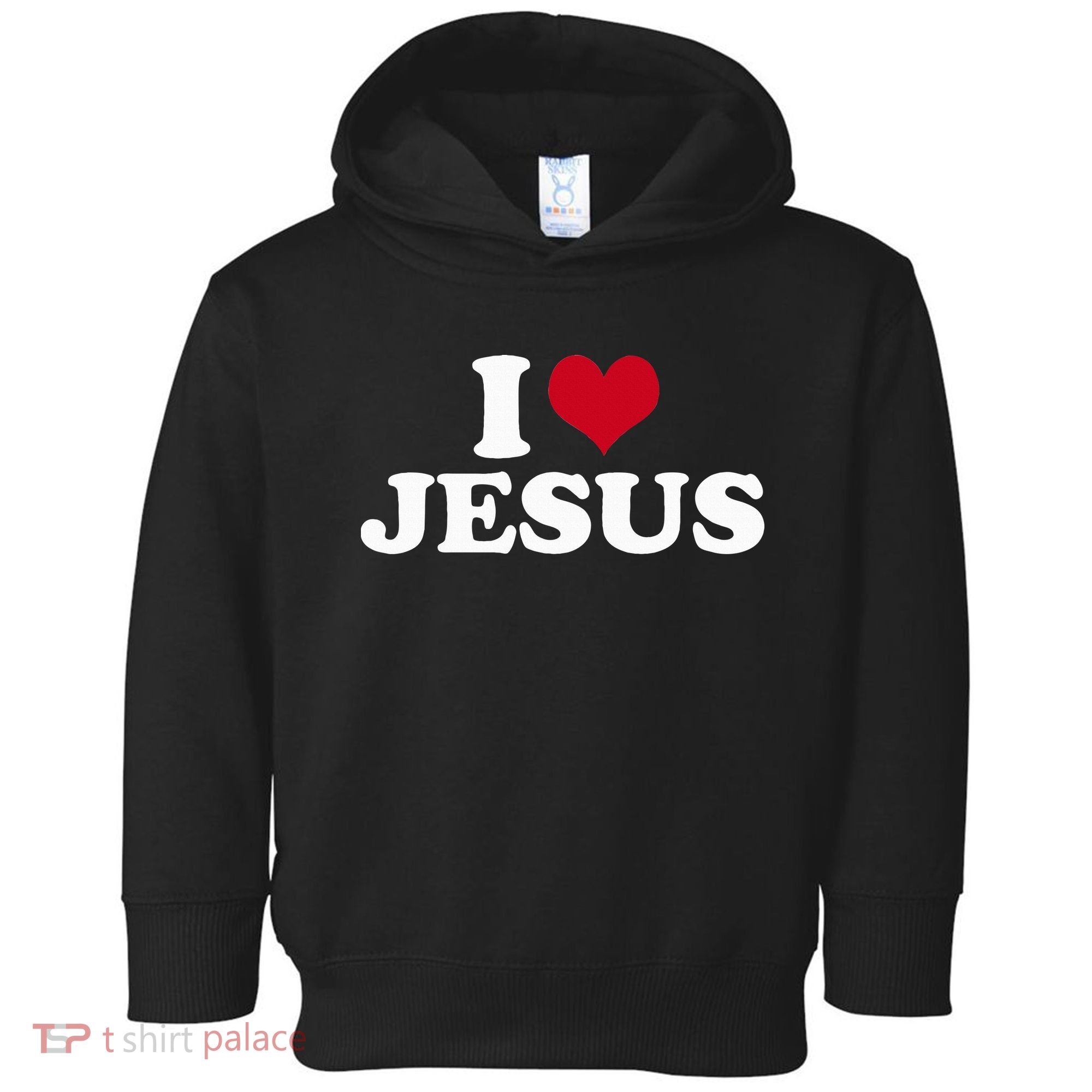 I Love Jesus  Toddler Hoodie