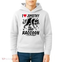 I Love Jimothy The Raccoon Funny Meme Gift Kids Hoodie thumb 4