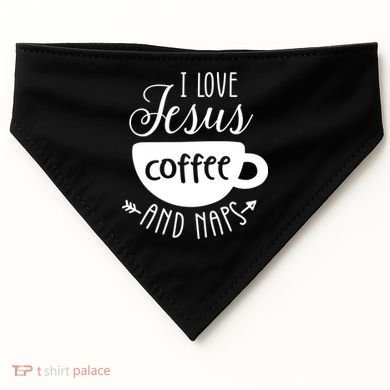 I Love Jesus Coffee And Naps USA-Made Doggie Bandana