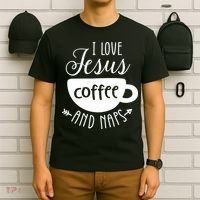 I Love Jesus Coffee And Naps T-Shirt thumb 6