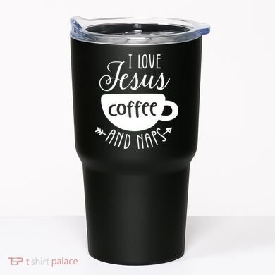 I Love Jesus Coffee And Naps Tumbler