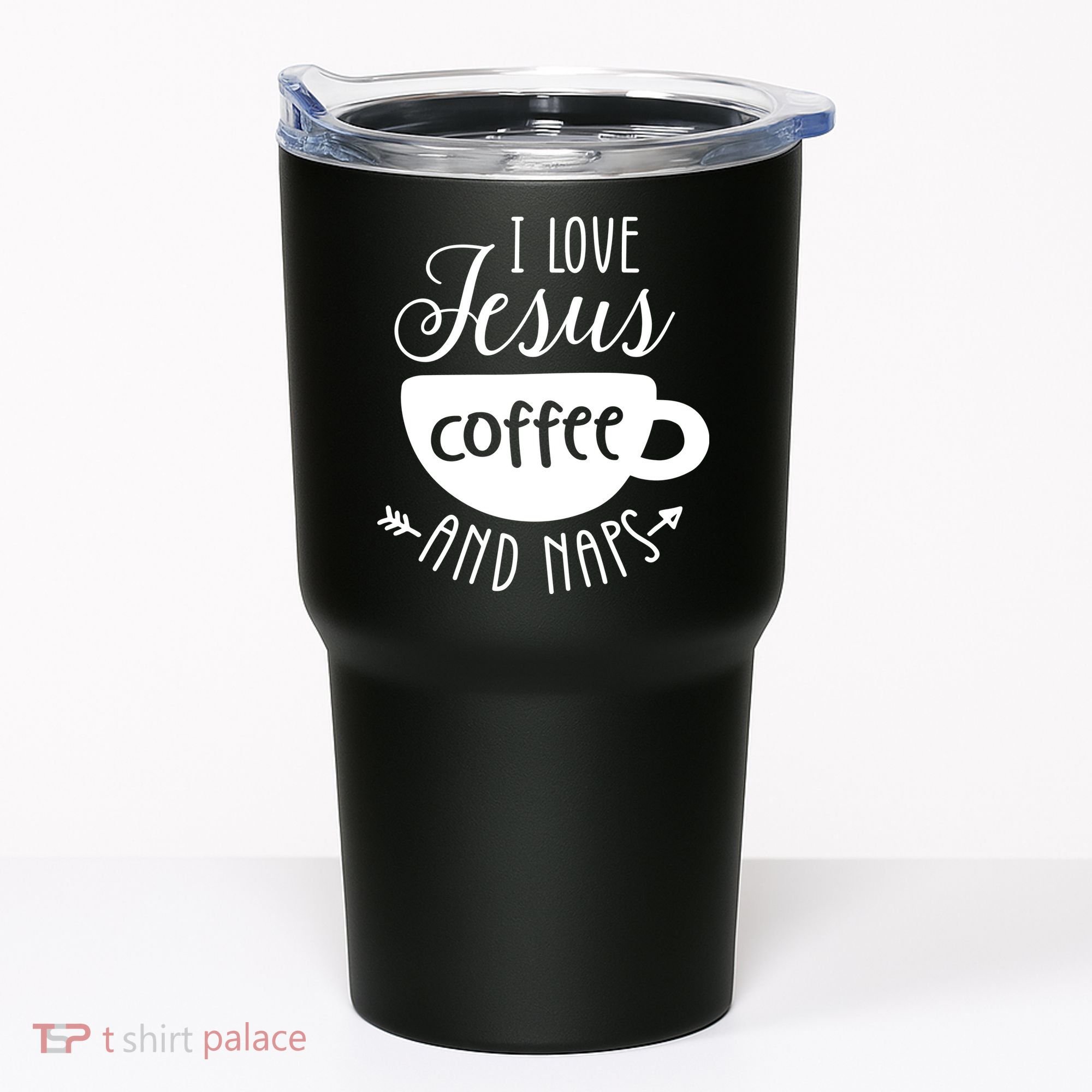 I Love Jesus Coffee And Naps Tumbler