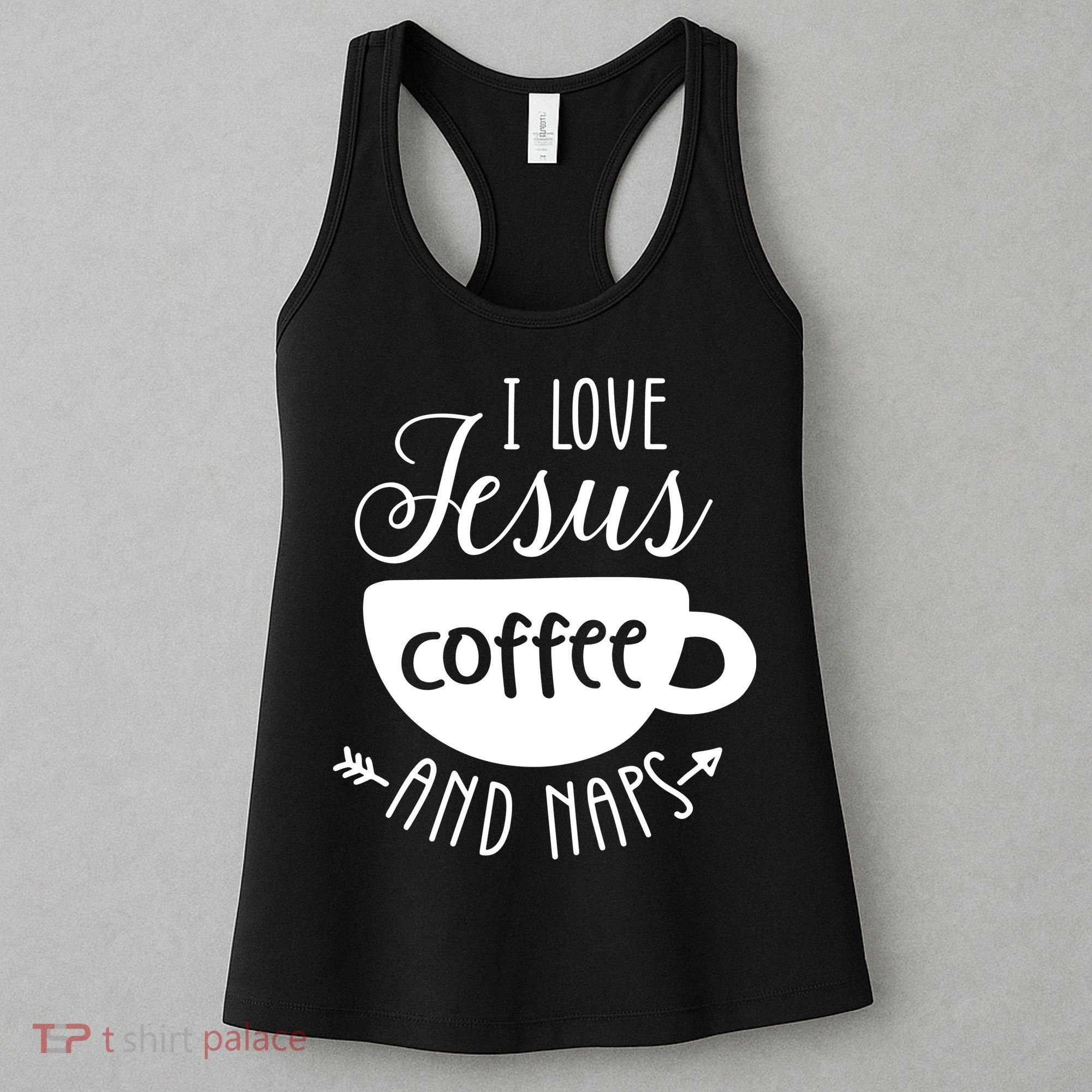 I Love Jesus Coffee And Naps Women's Tank Top