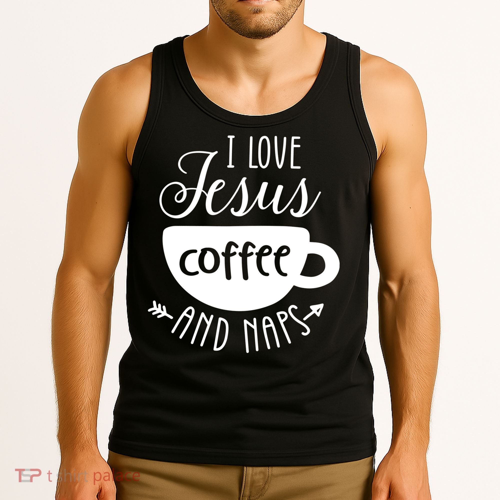 I Love Jesus Coffee And Naps Tank Top