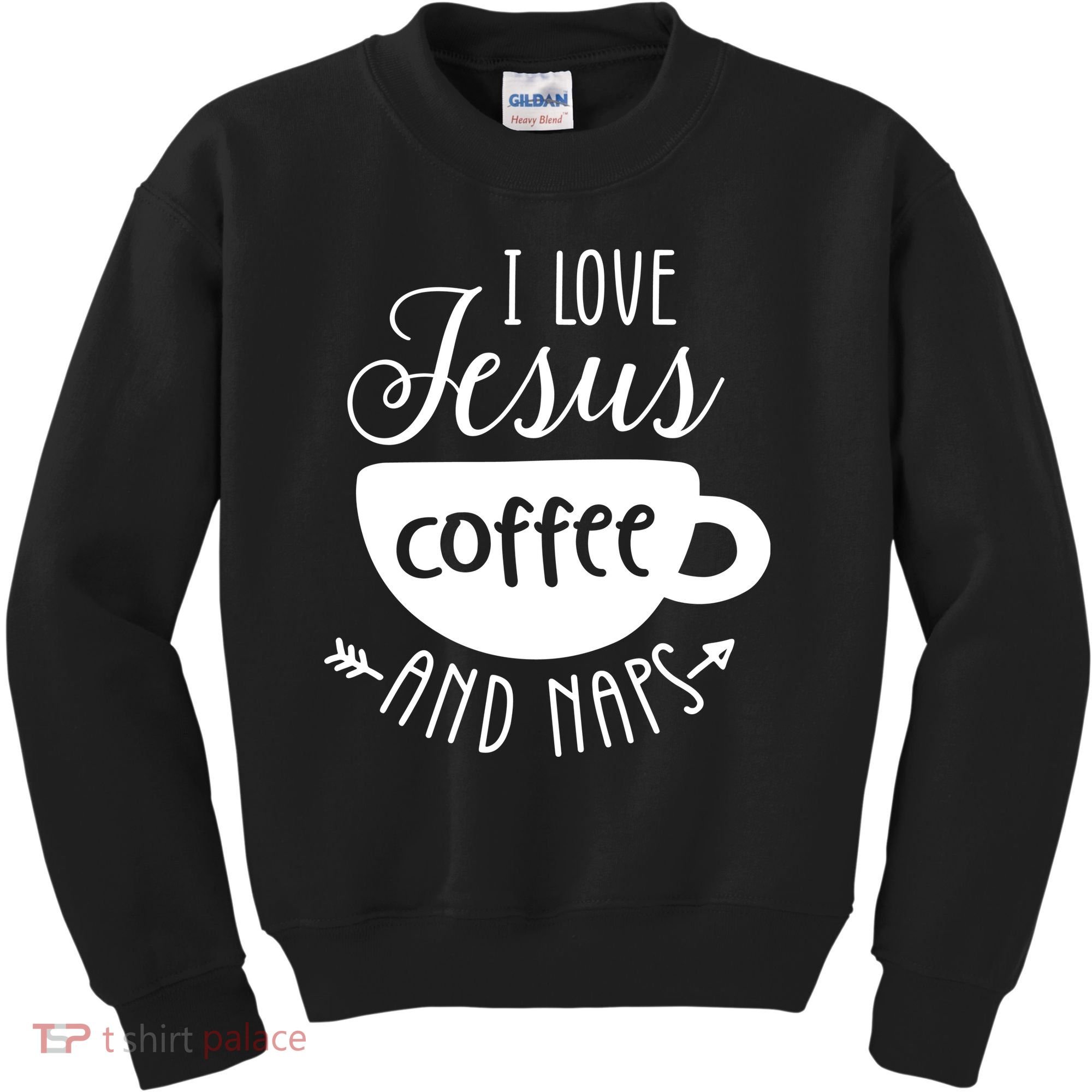 I Love Jesus Coffee And Naps Kids Sweatshirt