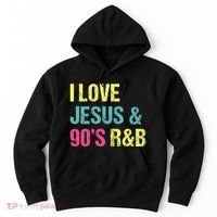 I Love Jesus And 90s R&B Rnb Music Lover Hoodie thumb 0