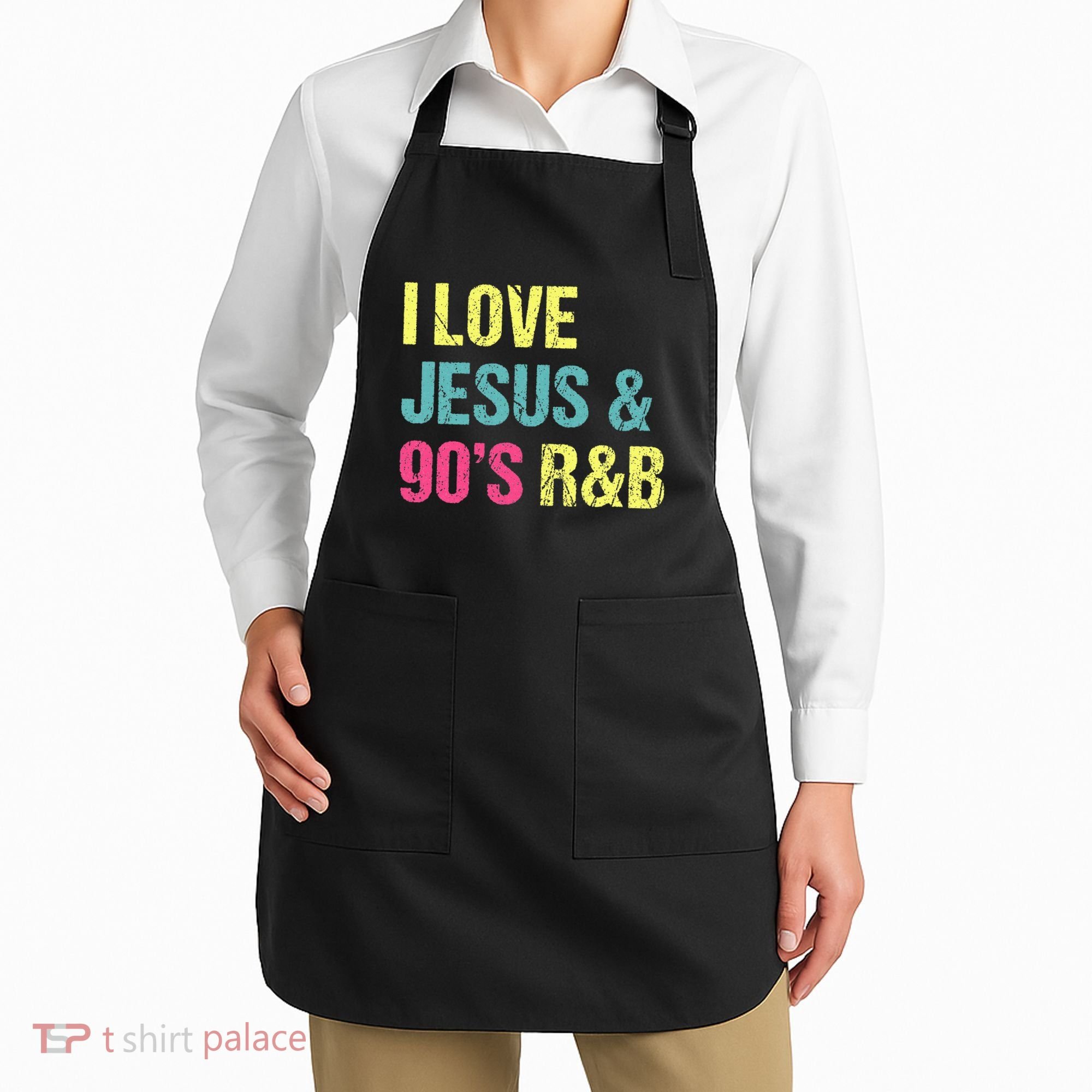 I Love Jesus And 90s R&B Rnb Music Lover Apron