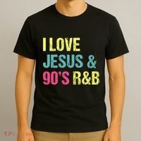 I Love Jesus And 90s R&B Rnb Music Lover T-Shirt thumb 3