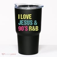 I Love Jesus And 90s R&B Rnb Music Lover Tumbler thumb 0