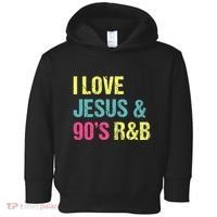 I Love Jesus And 90s R&B Rnb Music Lover Toddler Hoodie thumb 0