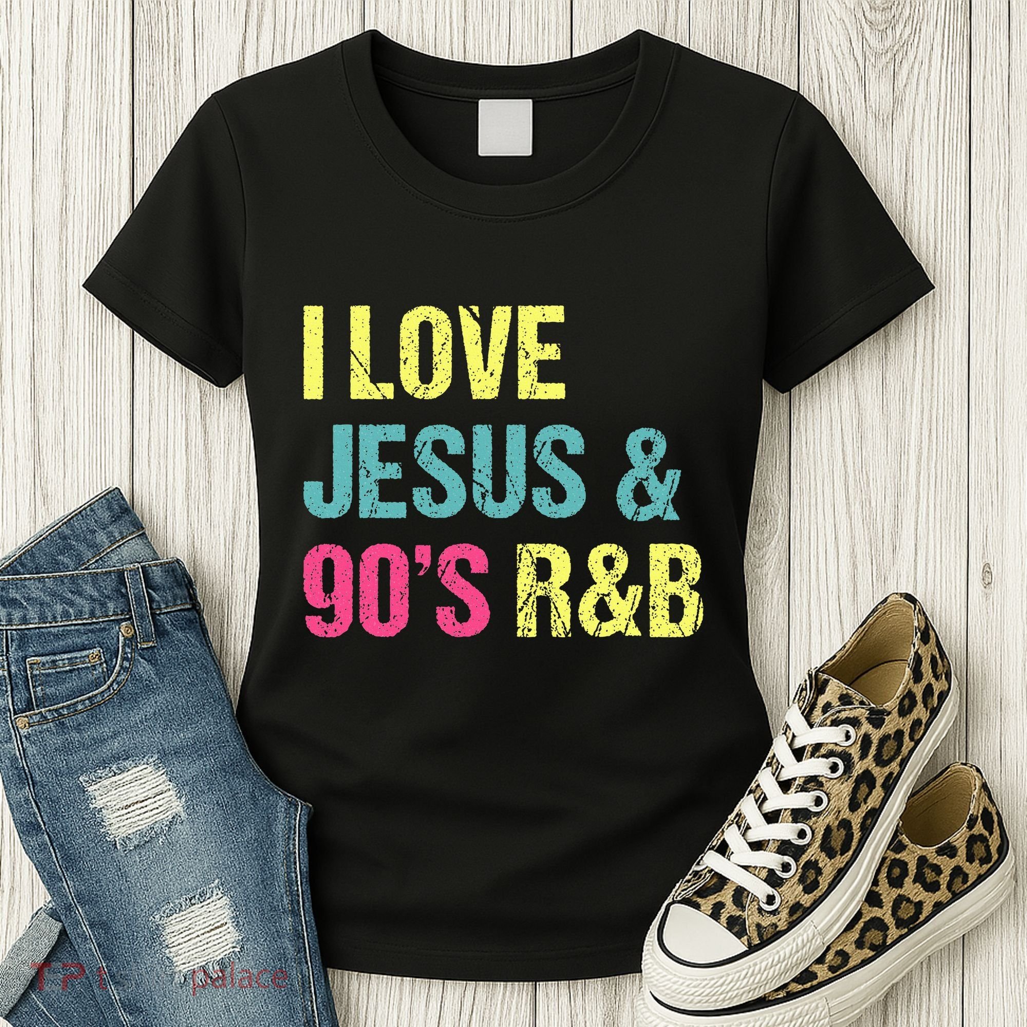 I Love Jesus And 90s R&B Rnb Music Lover Women's T-Shirt