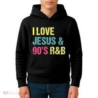 I Love Jesus And 90s R&B Rnb Music Lover Kids Hoodie thumb 4