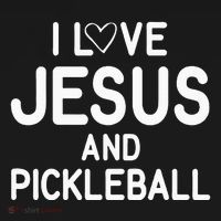I Love Jesus And Pickleball Funny Jokes Sarcastic T-Shirt thumb 7