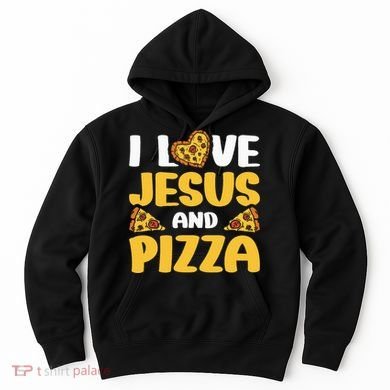 I Love Jesus And Pizza Hoodie