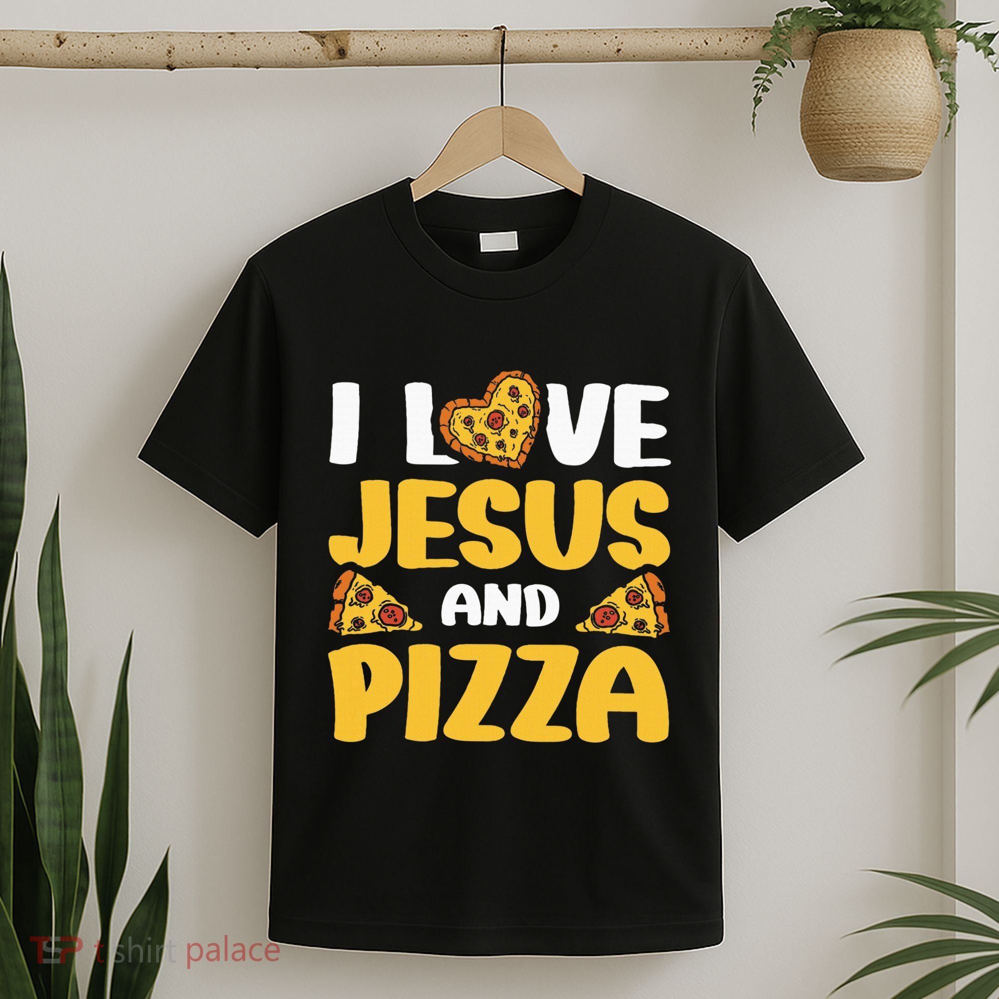 I Love Jesus And Pizza T-Shirt