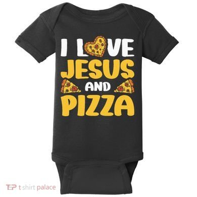 I Love Jesus And Pizza Baby Bodysuit