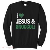 I Love Jesus And Broccoli Lover Funny Vegetable Veggies Food Sweatshirt thumb 0