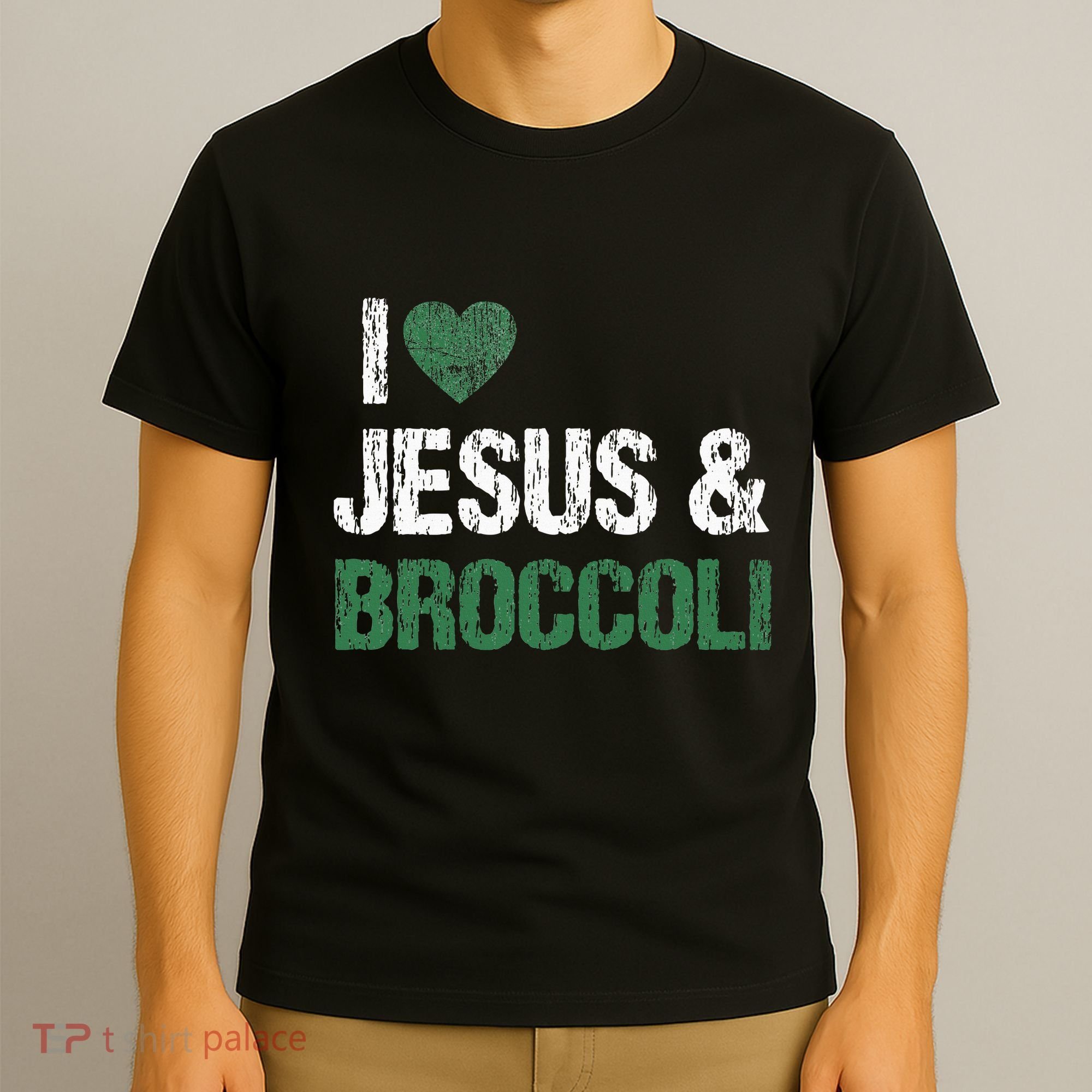 I Love Jesus And Broccoli Lover Funny Vegetable Veggies Food T-Shirt