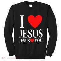 I Love Jesus Jesus Loves You Sweatshirt thumb 0