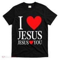 I Love Jesus Jesus Loves You T-Shirt thumb 0