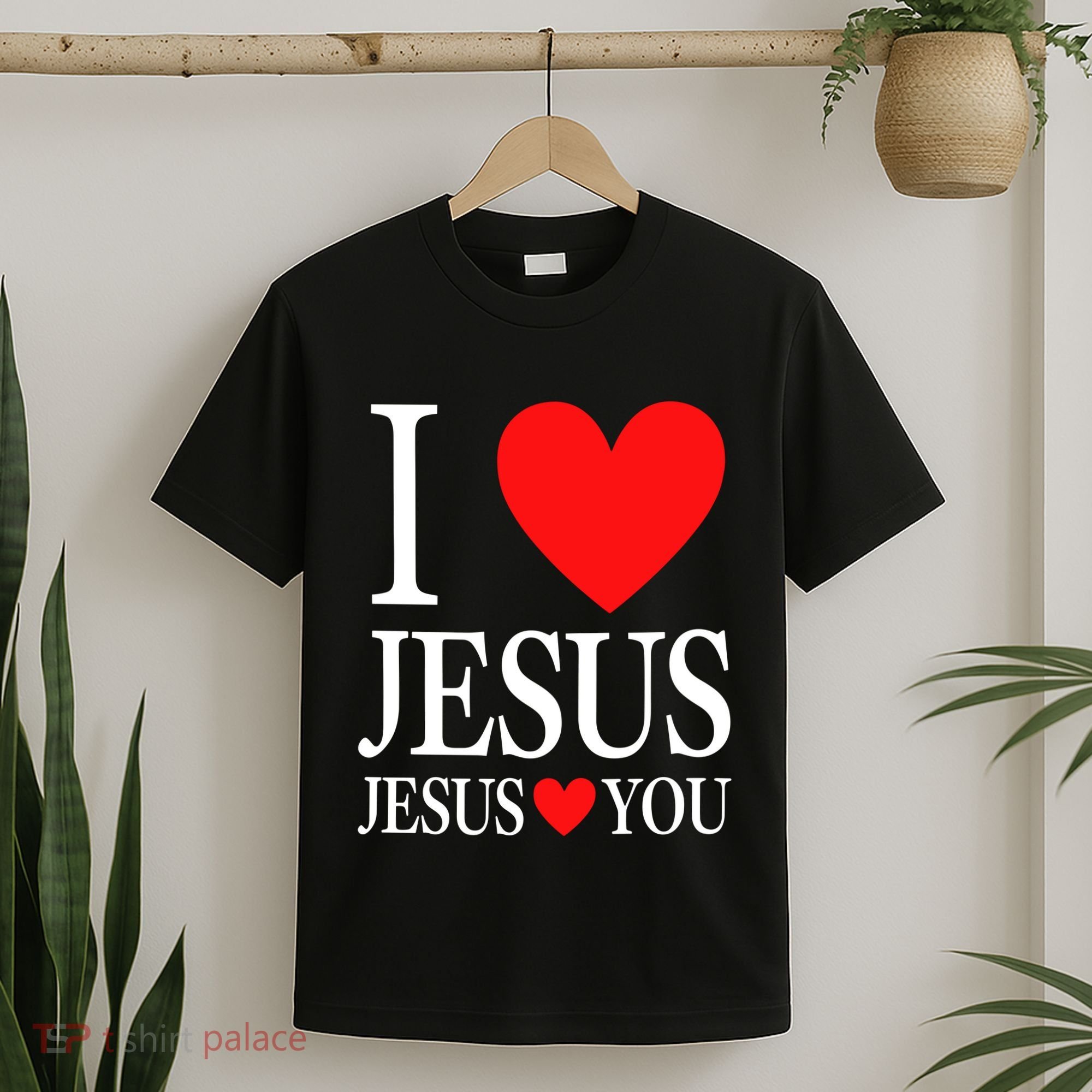 I Love Jesus Jesus Loves You T-Shirt