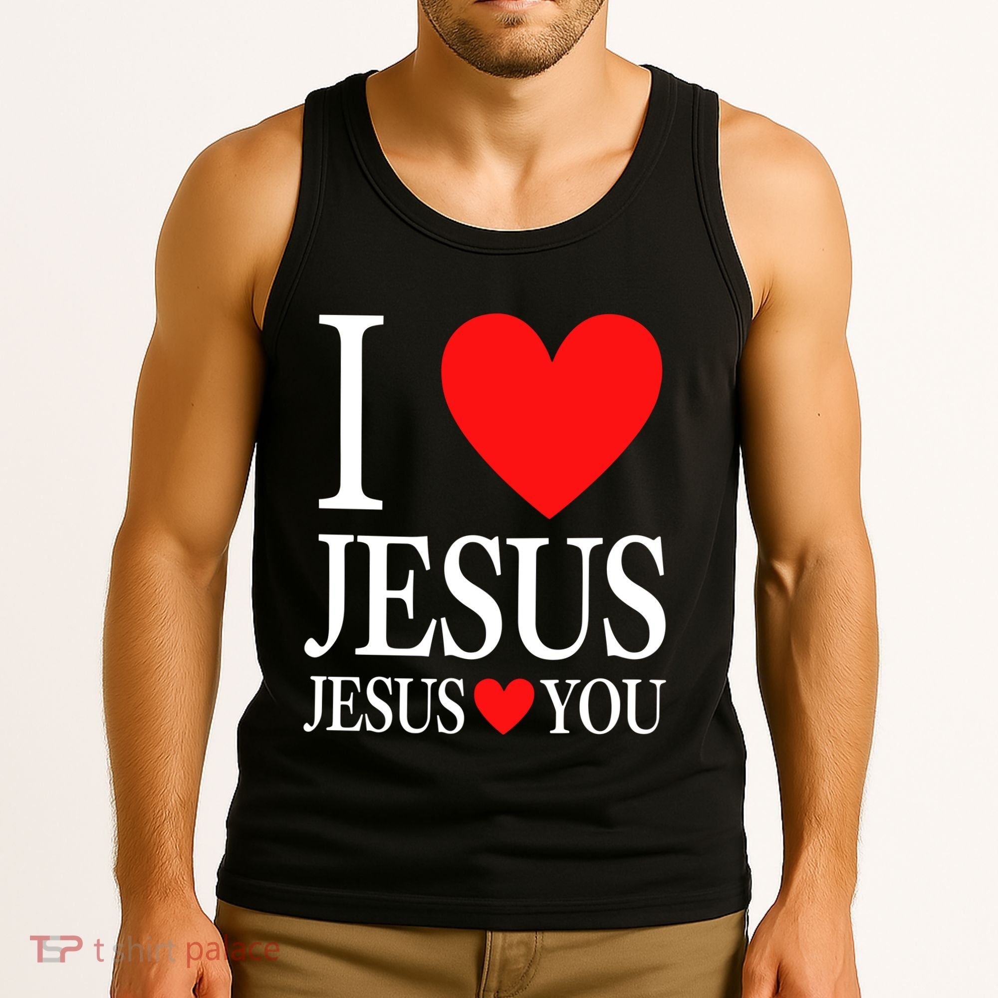 I Love Jesus Jesus Loves You Tank Top