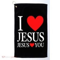 I Love Jesus Jesus Loves You Golf Towel thumb 0