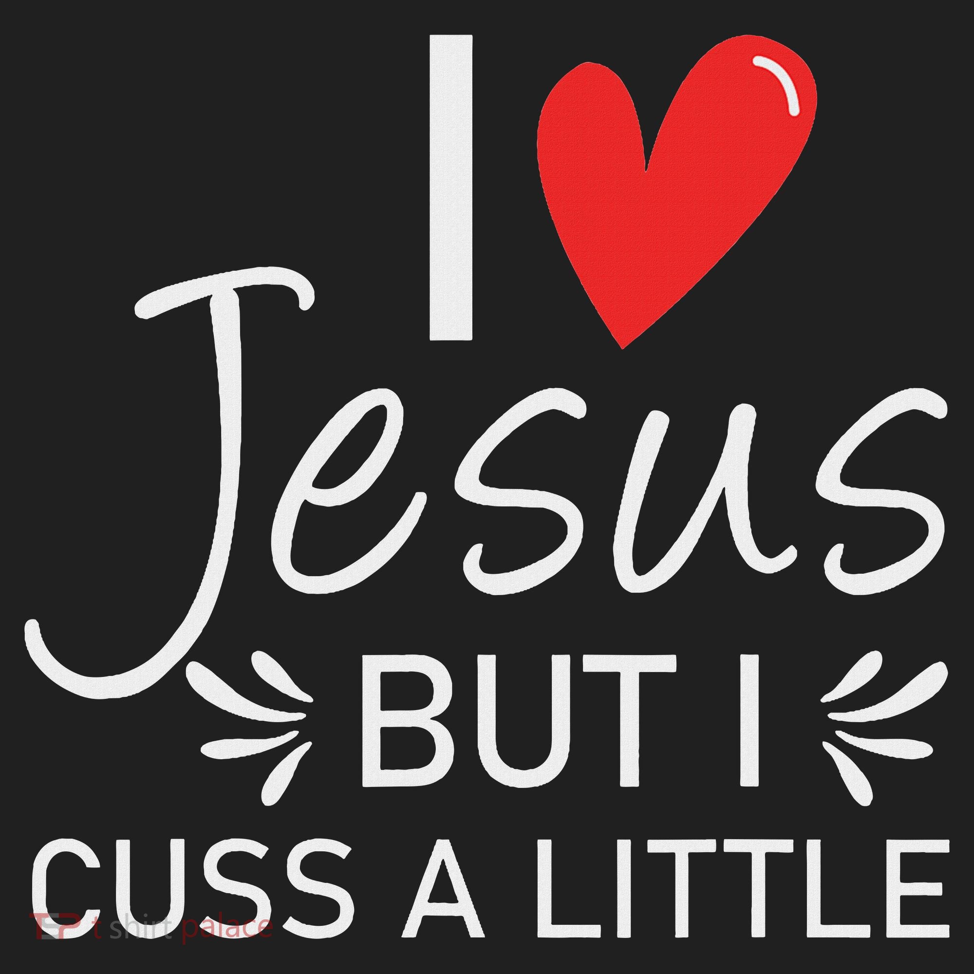 I Love Jesus But I Cuss A Little Christian Hat