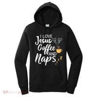 I Love Jesus Coffee And Naps Great Gift Women's Hoodie thumb 0