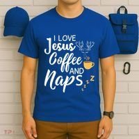 I Love Jesus Coffee And Naps Great Gift T-Shirt thumb 6