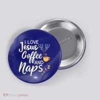 I Love Jesus Coffee And Naps Great Gift Button thumb 0