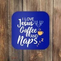 I Love Jesus Coffee And Naps Great Gift Coaster thumb 0