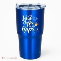 I Love Jesus Coffee And Naps Great Gift Tumbler thumb 0