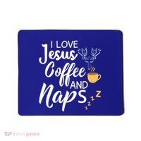 I Love Jesus Coffee And Naps Great Gift Mousepad thumb 0