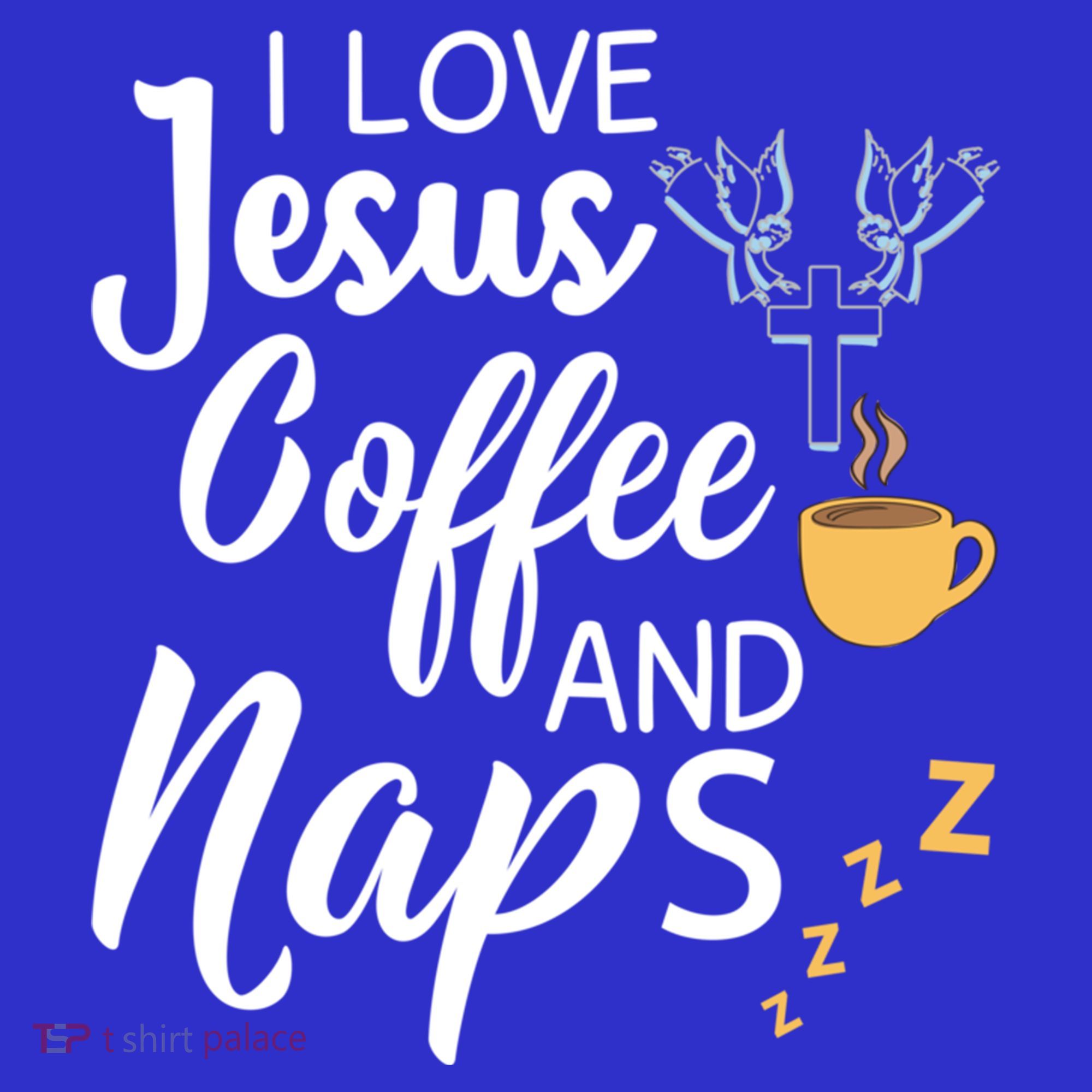 I Love Jesus Coffee And Naps Great Gift Toddler Hoodie