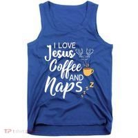 I Love Jesus Coffee And Naps Great Gift Tank Top thumb 0
