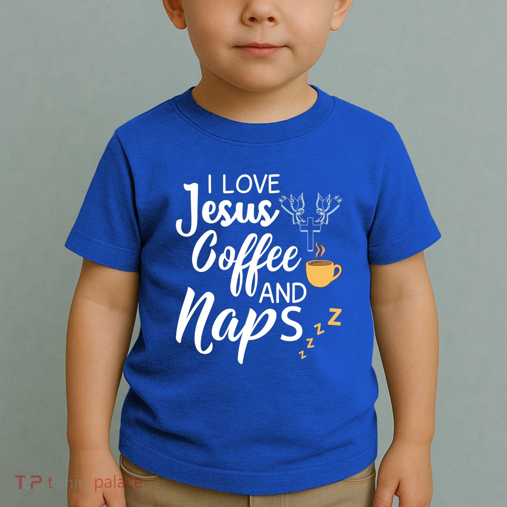 I Love Jesus Coffee And Naps Great Gift Toddler T-Shirt