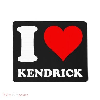 I Love Kendrick Mousepad
