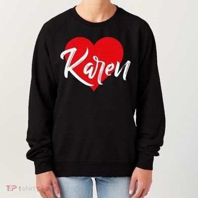 I Love Karen First Name Women's Sweatshirt