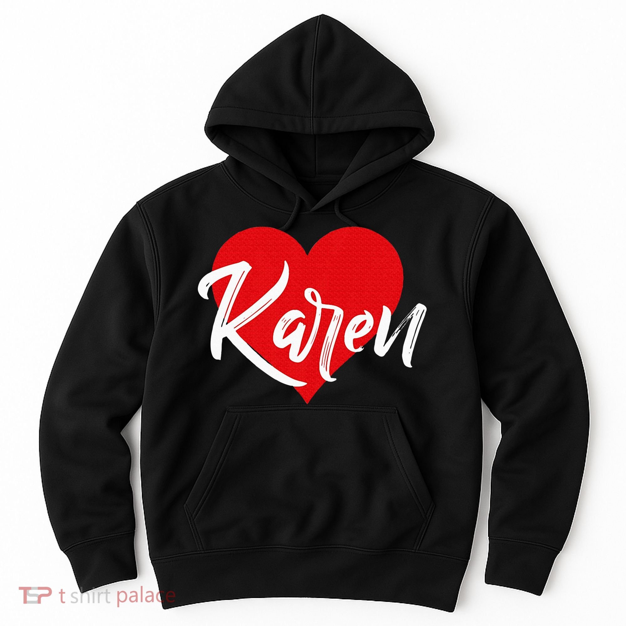 I Love Karen First Name Hoodie