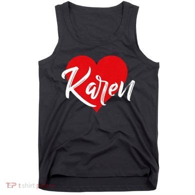 I Love Karen First Name Tank Top